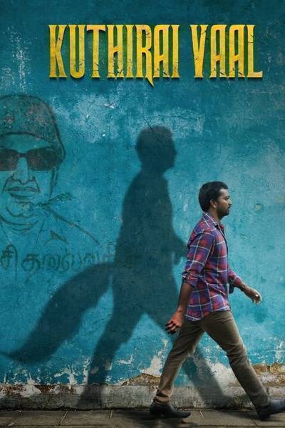 Kuthirai Vaal Hindi Dubbed Movie Poster (2021)
